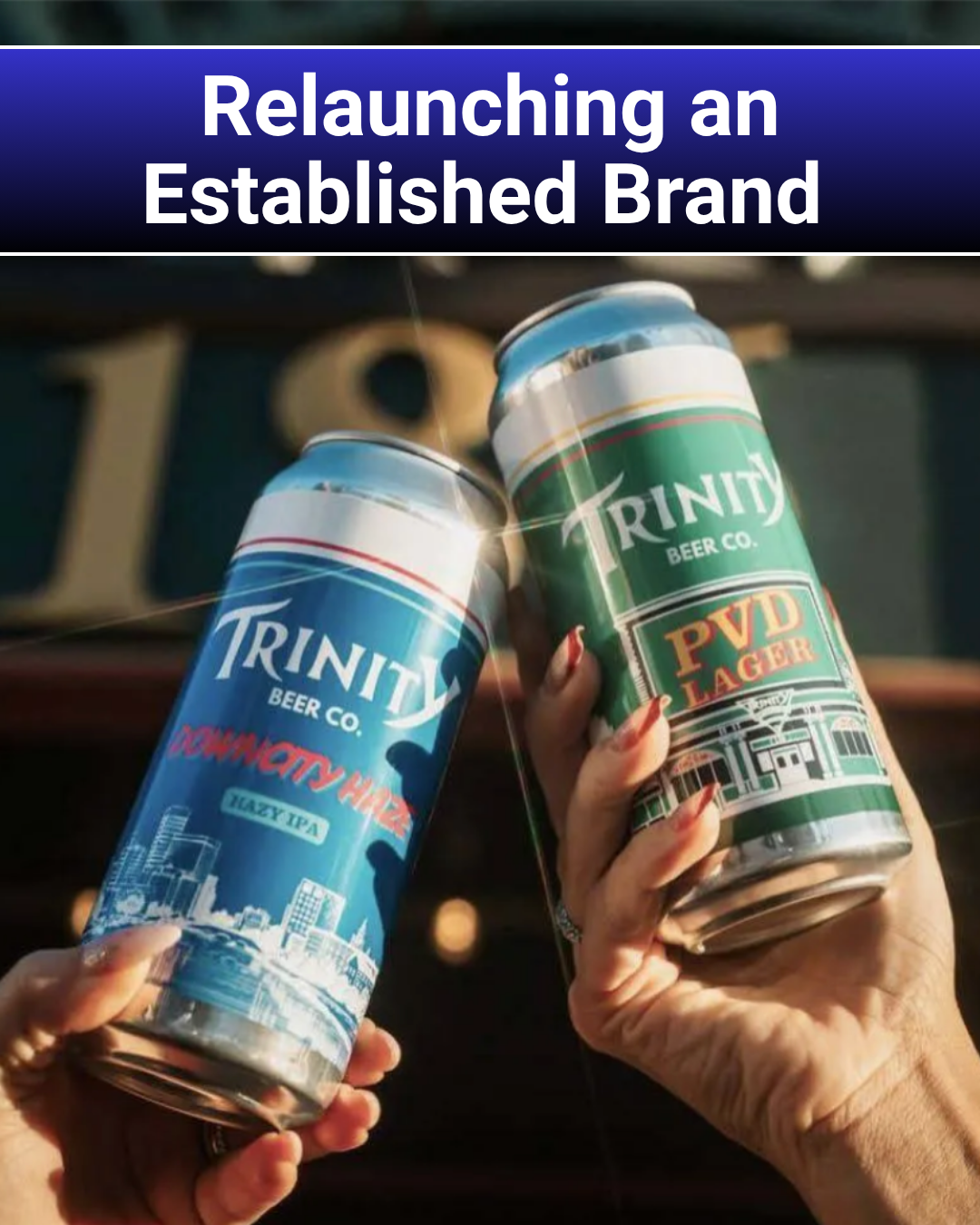 Relaunching an Established Brand